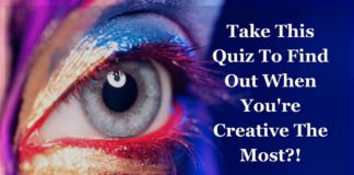 When Are You Most Creative? Take This Creative Time Quiz to Find Out! Take This Quiz To Find Out When You're Creative The Most - Creative Time Quiz