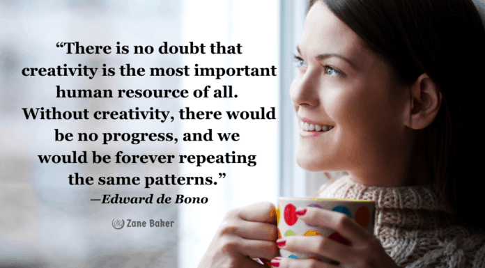7 Signs You’re Super Creative “There is no doubt that creativity is the most important human resource of all. Without creativity, there would be no progress, and we would be forever repeating the same patterns.” —Edward de Bono Creative Quote