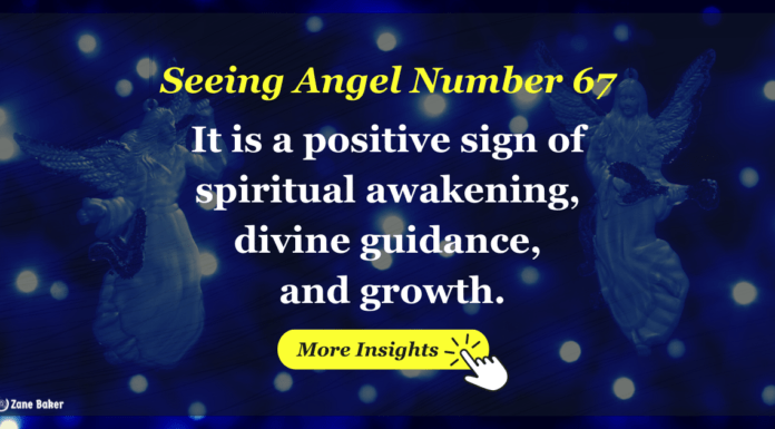 Keep Seeing Angel Number 67? Here Is Why? Seeing Angel Number 67 It is a positive sign of spiritual awakening, divine guidance, and growth.It is a positive sign of spiritual awakening, divine guidance, and growth.