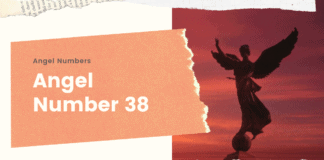 Why Do You Keep Seeing Angel Number 38 Repeatedly? Angel Number 38 Repeatedly