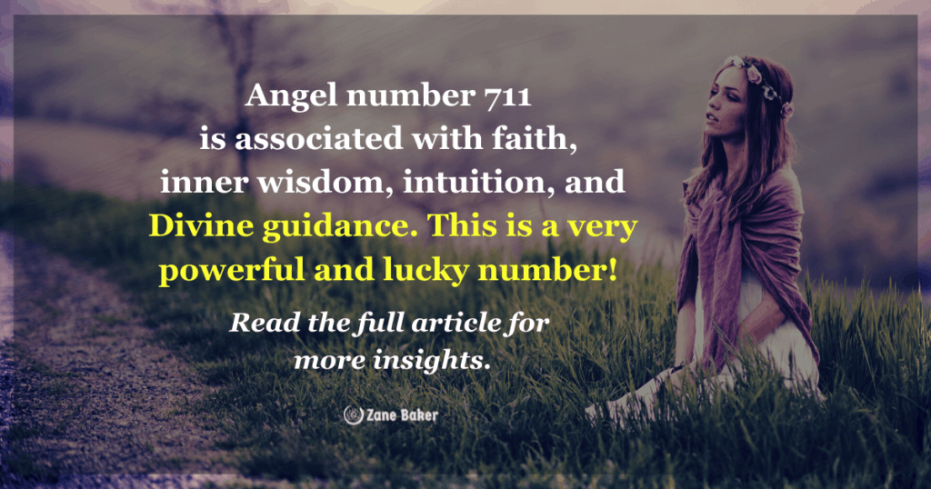 Angel Number 711 Meaning is associated with faith, inner wisdom, intuition, and Divine guidance. This is a very powerful and lucky number!