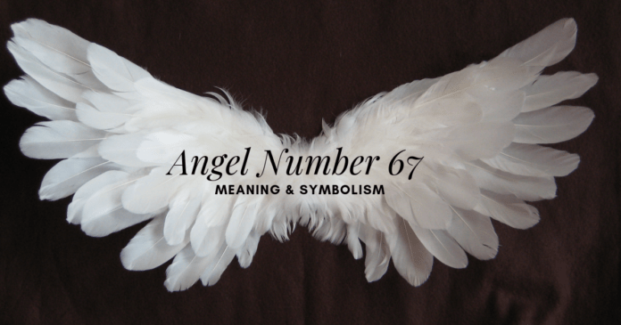 Angelo Numero 67 significato e simbolismo