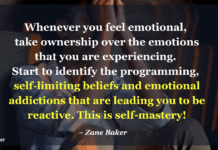 Emotional Addiction: What Is It and How Can You Identify It? Whenever you feel emotional, take ownership over the emotions that you are experiencing. Start to identify the programming, self-limiting beliefs and emotional addictions that are leading you to be reactive. This is self-mastery!