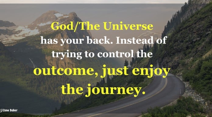 How Do You Truly Trust the Universe? God The Universe has your back. Instead of trying to control the outcome, just enjoy the journey.