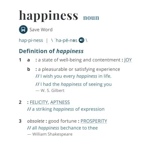 famous Merriam-Webster dictionary  defines what being happy means