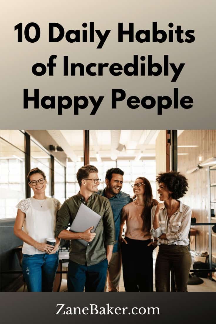 Happy People Apply These 10 Habits To Manifest Happiness and Joy