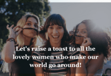 How To Celebrate International Womenâs Day Like The Queen That You Are! celebrate International Womenâs Day with a toast to all women around the globe