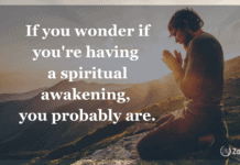 What Are The Key Spiritual Awakening Signs to Pay Attention to During an Awakening? spiritual awakening signs - If you wonder if you're having a spiritual awakening, you probably are.