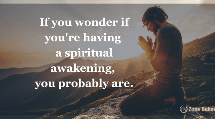 What Are The Key Spiritual Awakening Signs to Pay Attention to During an Awakening? spiritual awakening signs - If you wonder if you're having a spiritual awakening, you probably are.