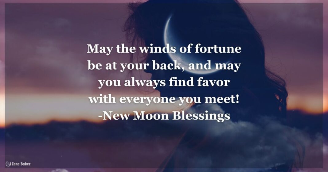 May the winds of fortune be at your back, and may you always find favor with everyone you meet! - Libra New Moon Blessings